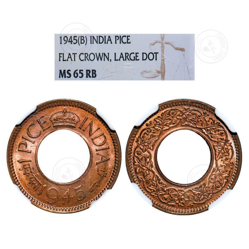 [GC 74] 1945 George VI 1 Pice – Bombay Mint (Large Dot) | Flat Crown Variety | NGC MS 65 RB