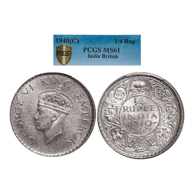 George VI, Half Silver, 1/4 Rupee, 1940, Calcutta Mint, Head Type II, Rev I, No dot, Milled edge. GK1328. PCGS Slabbed MS 61. Very Scarce