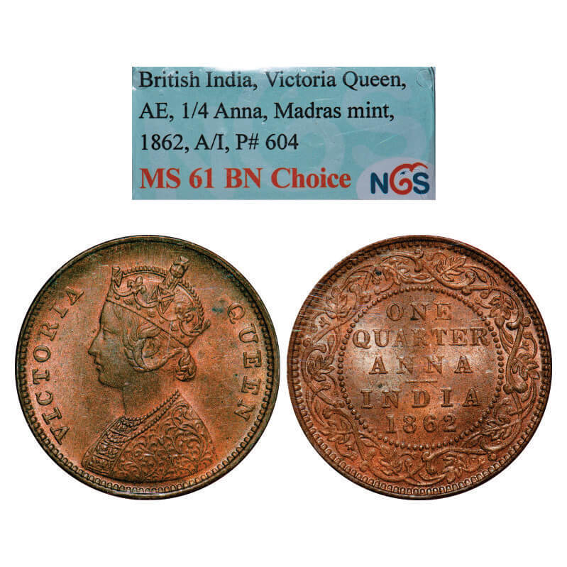 Victoria Queen, Copper, Quarter Anna, 1862, Madras Mint, A/I, No privy mark, No mint mark. GK 399. NGS Slabbed MS 61 BN Choice. Rare.