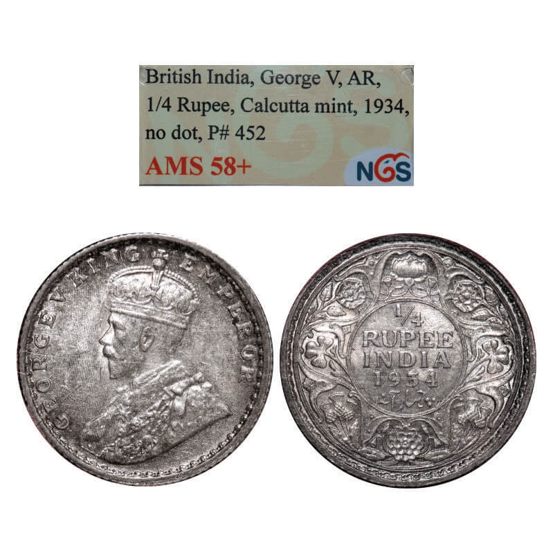 George V, Silver, 1/4 Rupee, 1934, Calcutta Mint, No dot. GK 1098. NGS Slabbed AMS 58+. Very Scarce.