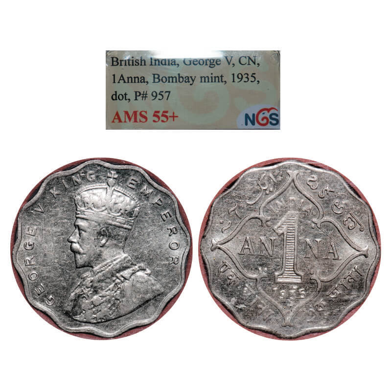 George V, Copper-Nickel, 1 Anna, 1935, Bombay Mint, Dot. GK 1166. NGS Slabbed AMS 55+. Scarce.